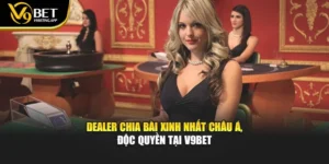 Dealer Chia Bài Xinh Nhất Châu Á, Độc Quyền Tại V9bet